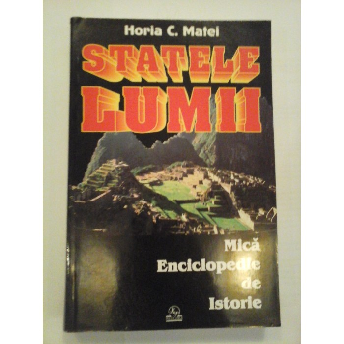          STATELE  LUMII  -  Horia  C. Matei